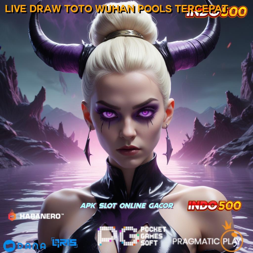 LIVE DRAW TOTO WUHAN POOLS TERCEPAT Pasti Gacor Ambil Apk Android Bebas Mod