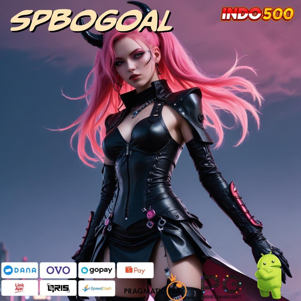 SPBOGOAL mesin slot langsung kaya dengan bonus ekspres