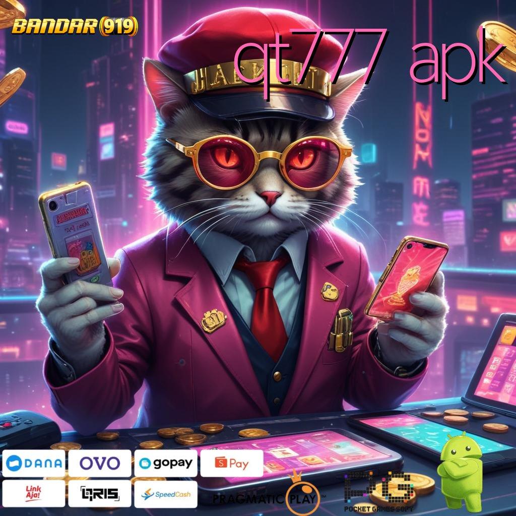 QT777 APK # Ruang Akses dan Tempat Interaksi Digital