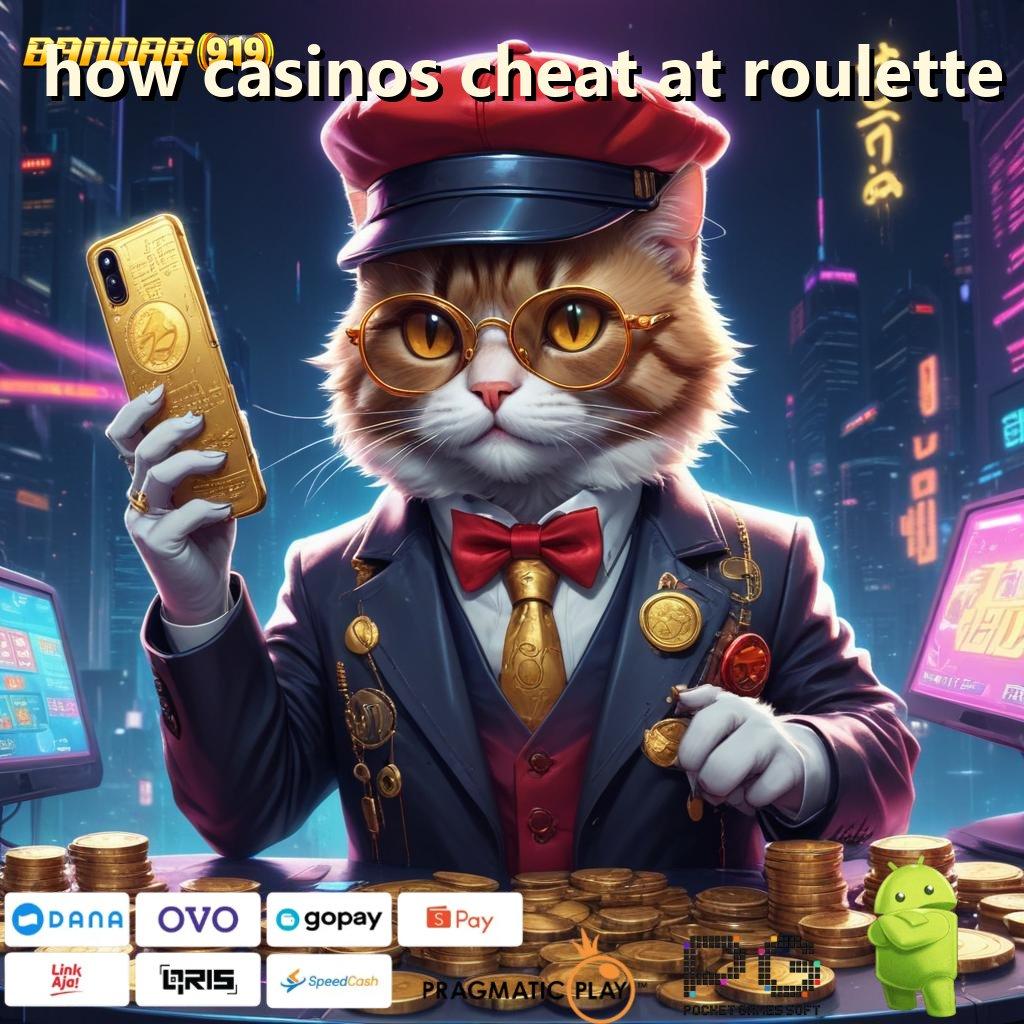 HOW CASINOS CHEAT AT ROULETTE > peluang menang terbaik dengan strategi juara