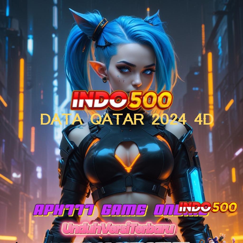 DATA QATAR 2024 4D 💫 slot dengan banyak hadiah tiada lawan