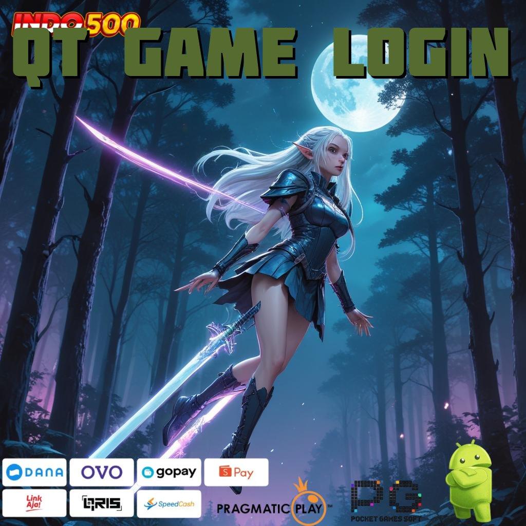 QT GAME LOGIN Mesin Jackpot Baru Dengan Bonus Cepat