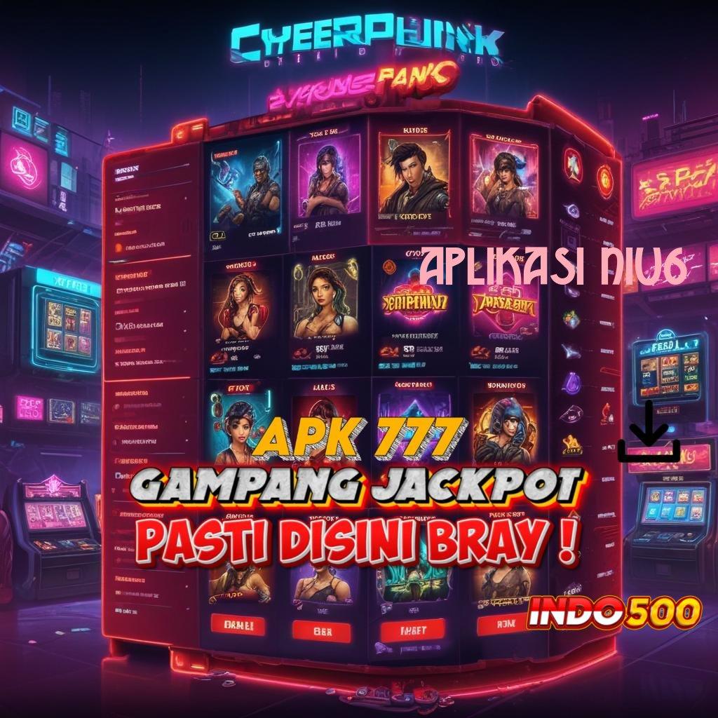 APLIKASI NIU6 ➰ Jaminan Profit Dengan Sistem Login Terbaru