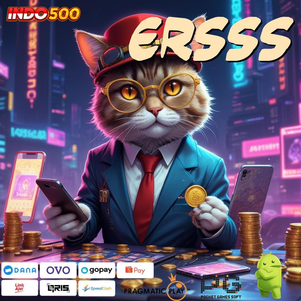 ERSSS platform slot deposit bni seru tanpa hambatan