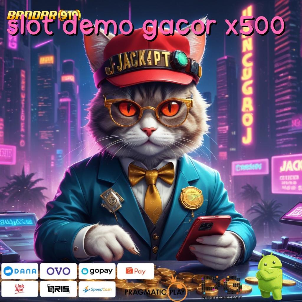 SLOT DEMO GACOR X500 | Event Tanpa Stop Bonus Besar Tiap Saat