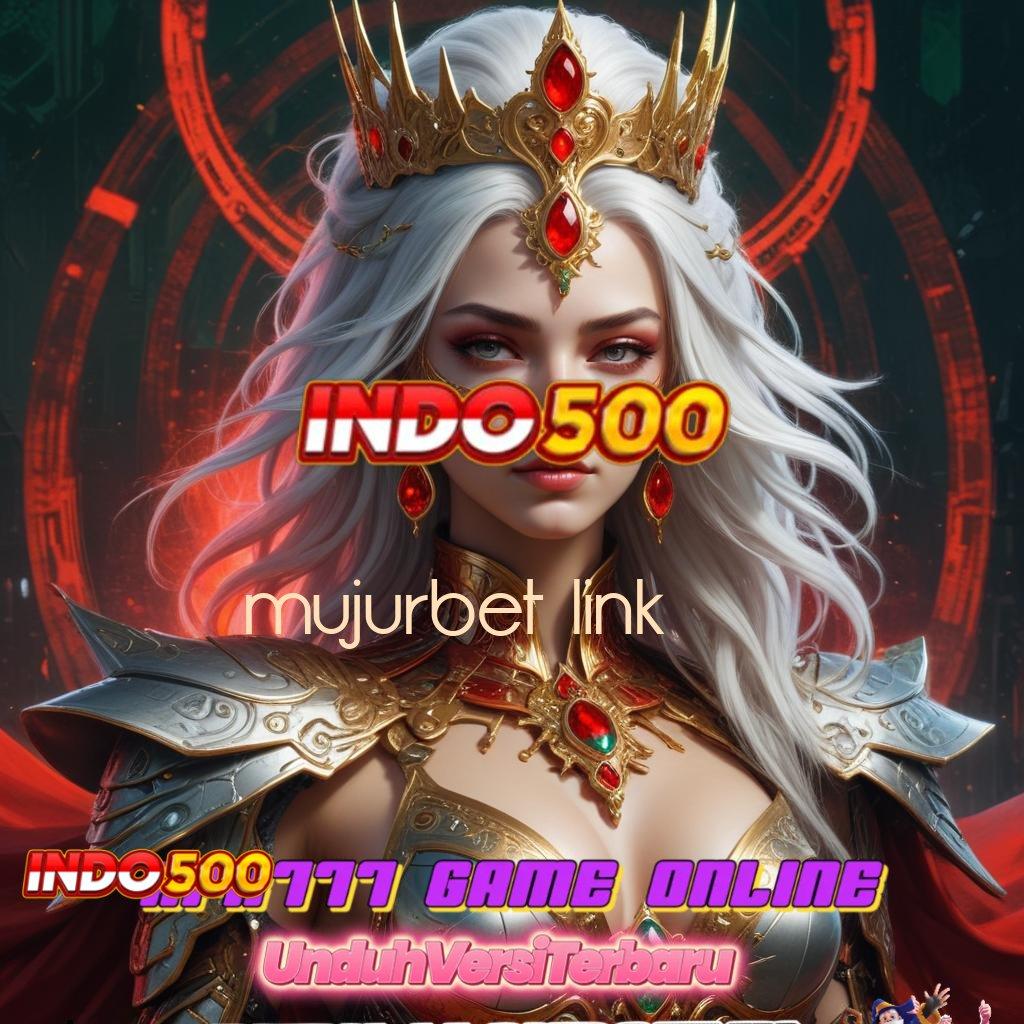 MUJURBET LINK 🐉 semangat main slot