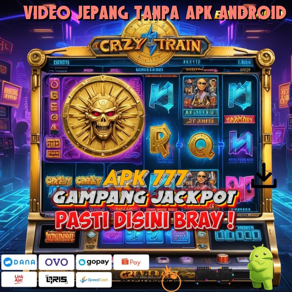 VIDEO JEPANG TANPA APK ANDROID > Langkah Efisien Dengan Mesin Dalam Pengembangan Baru