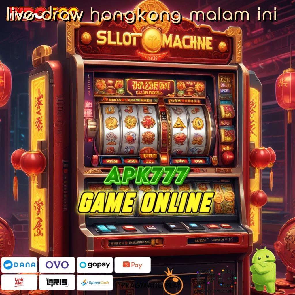 LIVE DRAW HONGKONG MALAM INI Semua 25rb Slot Tempat