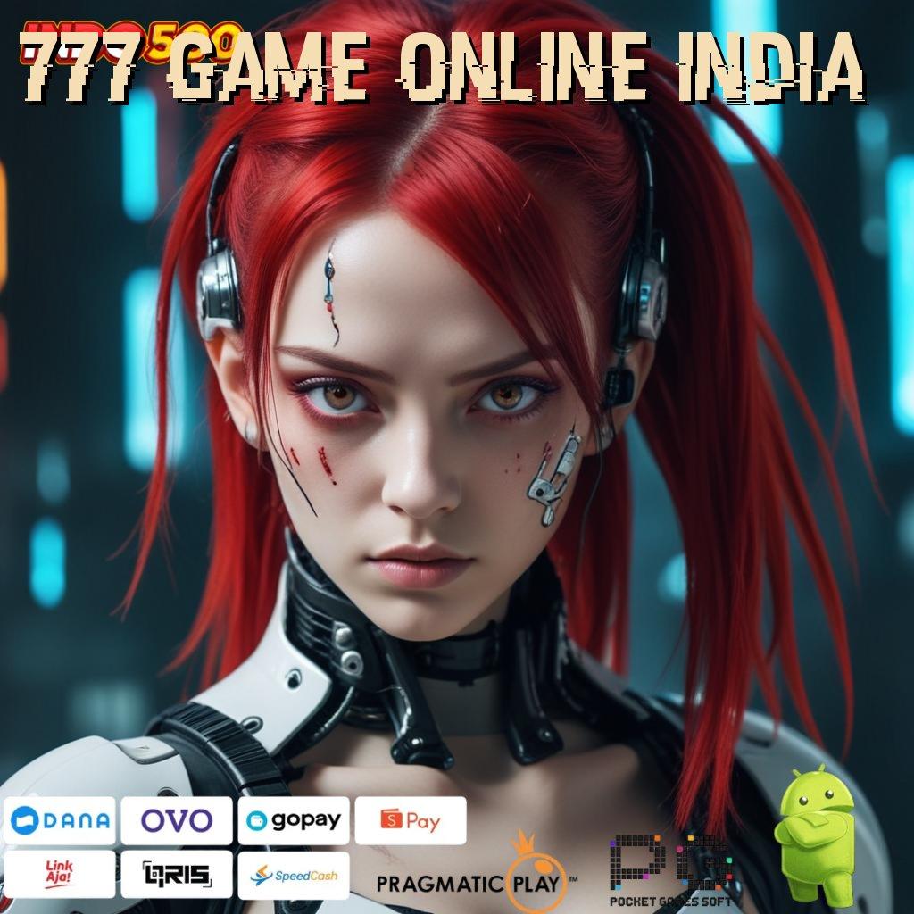 777 GAME ONLINE INDIA Pengguna Baru Sukses Gacor Permainan Harmonis