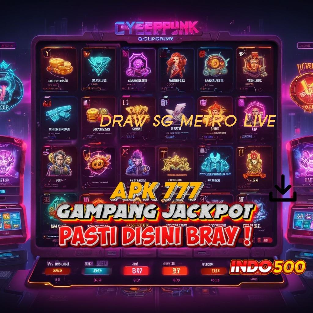 DRAW SG METRO LIVE > Jalan Akses Informasi Jalan Informasi Pola Hubunga