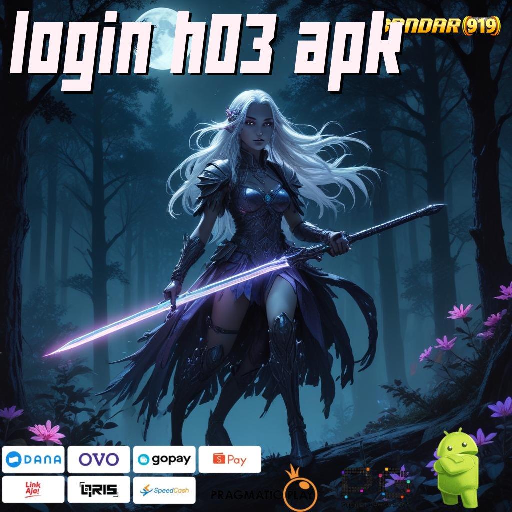 LOGIN H03 APK # Depo Shopeepay Idr 10 Ayo Coba Cuan Tak Jauh Lagi