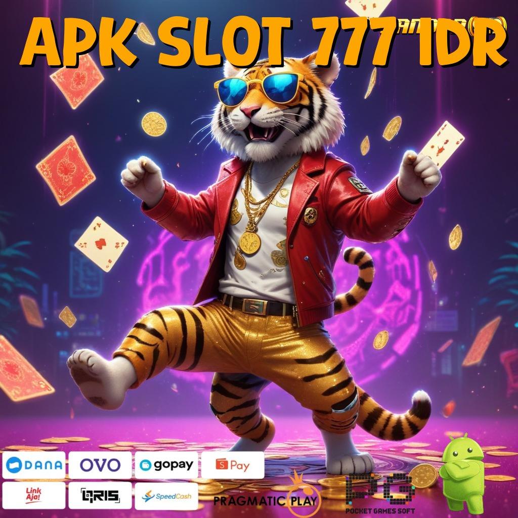 APK SLOT 777 IDR : DP Bank Jago Akun Baru Terdepan Pasti Gacor