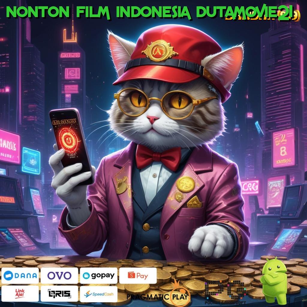 NONTON FILM INDONESIA DUTAMOVIE21 : Segera Unduh Gratis APK Terkini Kekalahan Terjamin