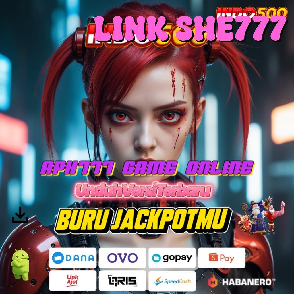 LINK SHE777 🎮 APK Event Bonus Versi 10