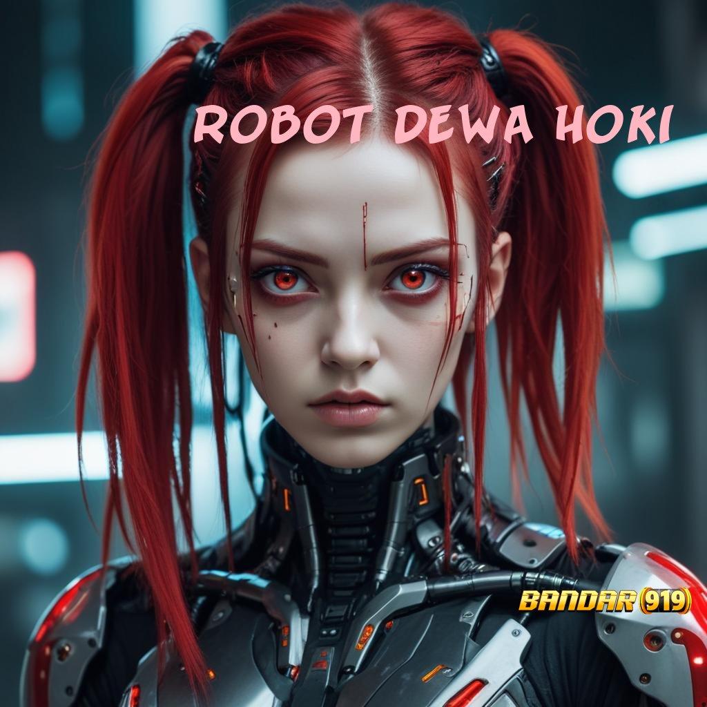 ROBOT DEWA HOKI 🚀 Penunjuk Rejeki Slot Langsung Auto Kaya