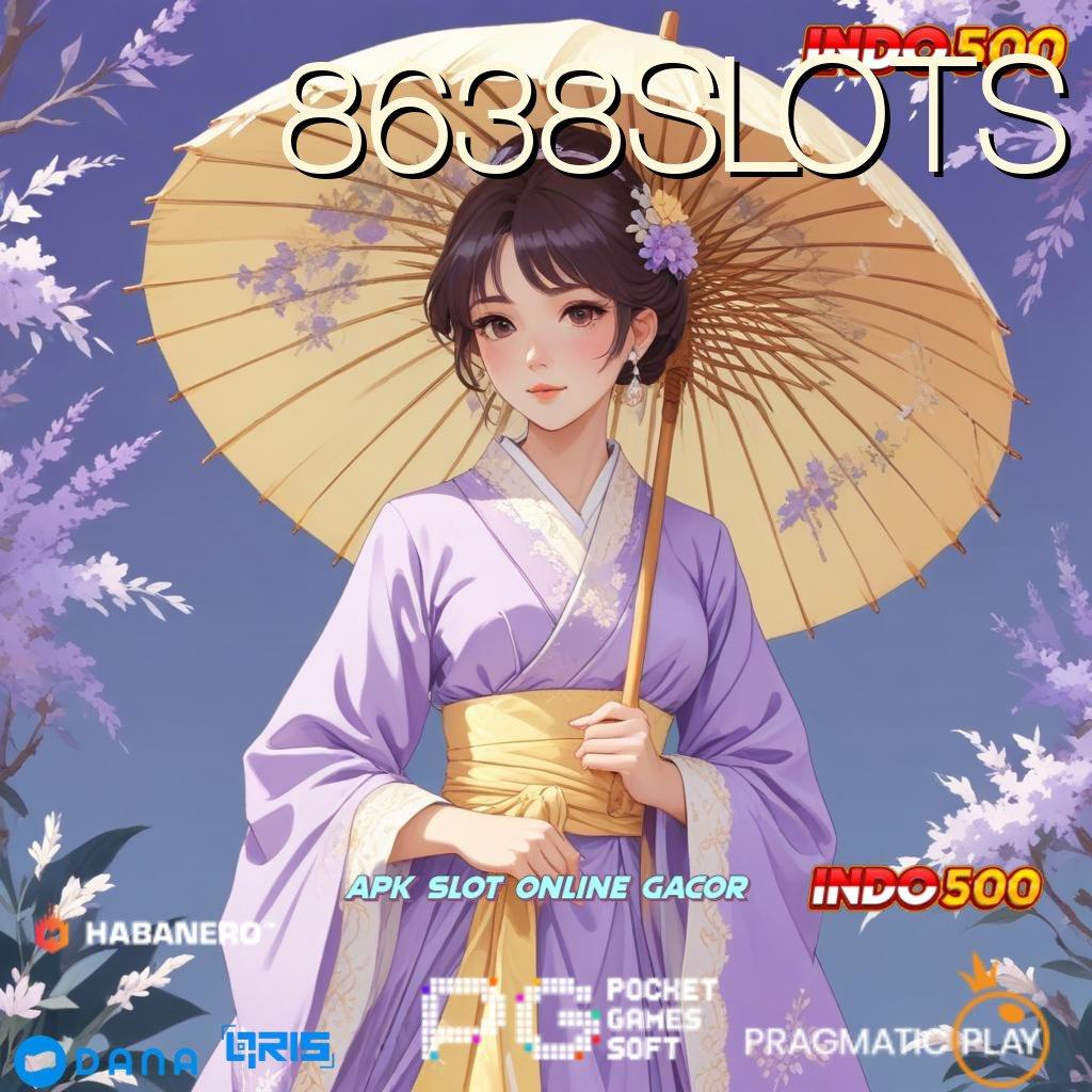 8638SLOTS slot gopay anti ribet