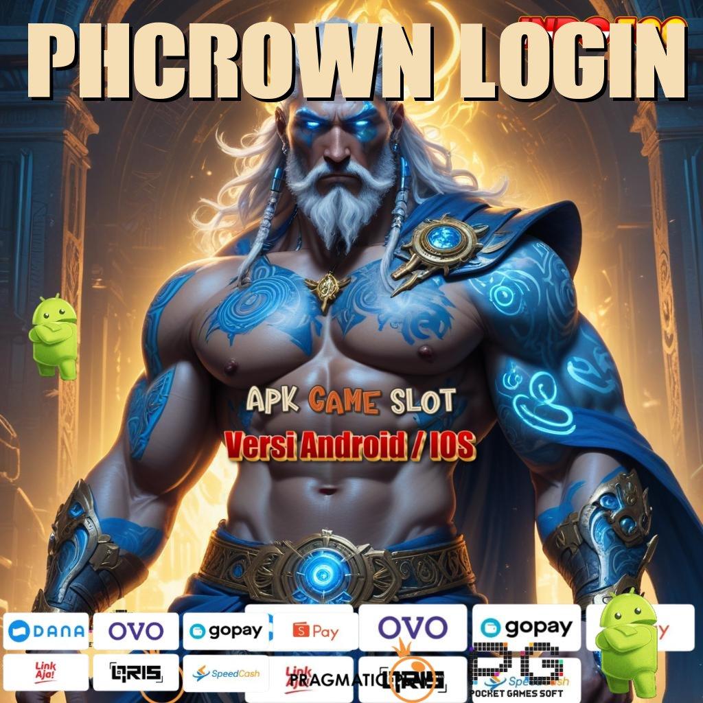 PHCROWN LOGIN Aplikasi Jackpot Bonus Instan