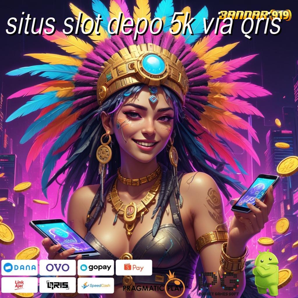 SITUS SLOT DEPO 5K VIA QRIS | Spin Untung APK Slot Gacor 2025 Ayo Menang Banyak!