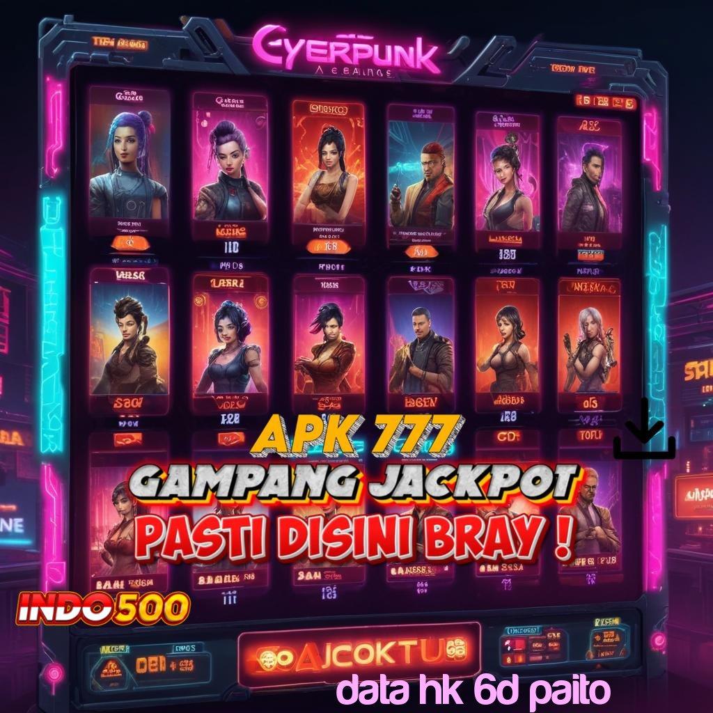 DATA HK 6D PAITO ✨ Pengembangan Teknologi Mesin Untuk Event Mega Bonus