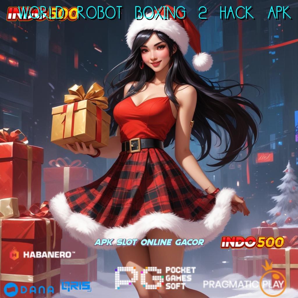 WORLD ROBOT BOXING 2 HACK APK > maxwin dinamis paket kemenangan kilat