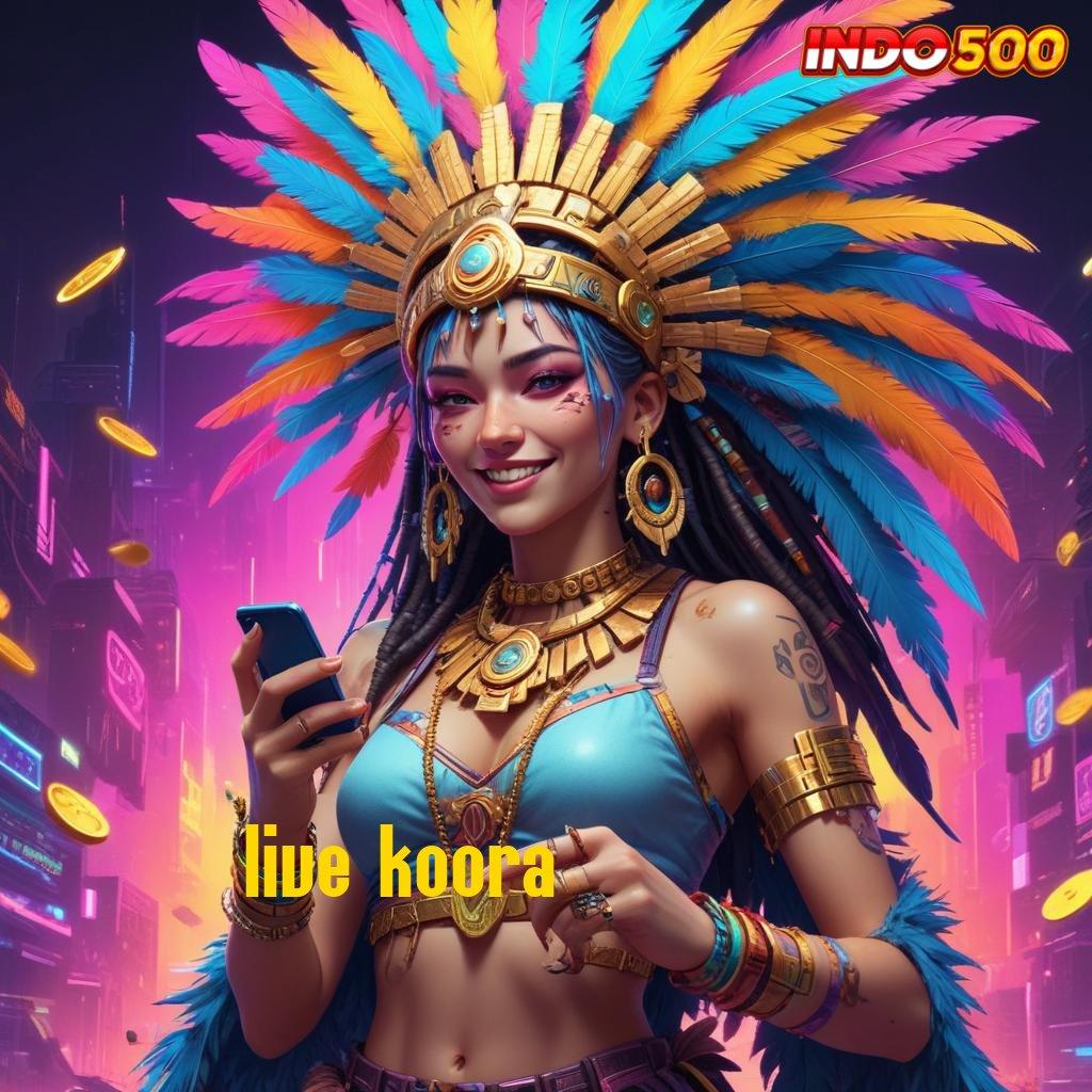 LIVE KOORA ♒ Depo Bri 5rb APK Slot Idr 777 yang Trendy 2025