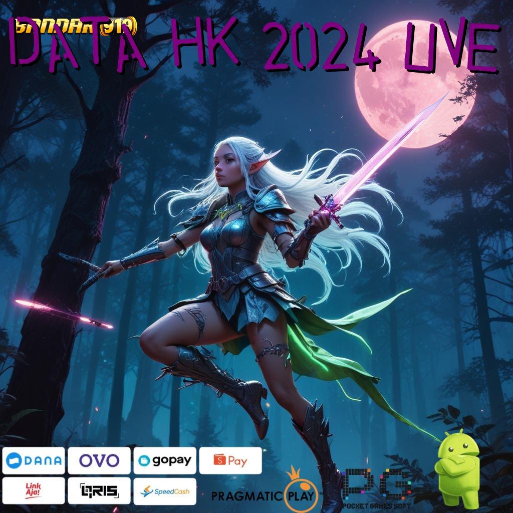 DATA HK 2024 LIVE : Kiriman Hadiah Super Peluang Besar Langsung