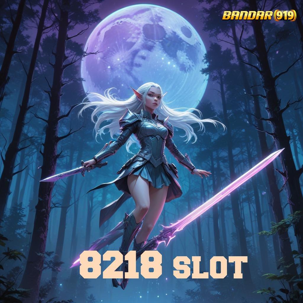 8218 SLOT ⚌ Solusi Spin Auto Win dengan Sistem Gacor Terpercaya