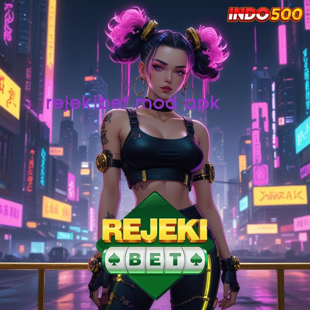 REJEKIBET MOD APK ⚌ Titik Penghubung Baru Dalam Sistem Teknologi Stabil