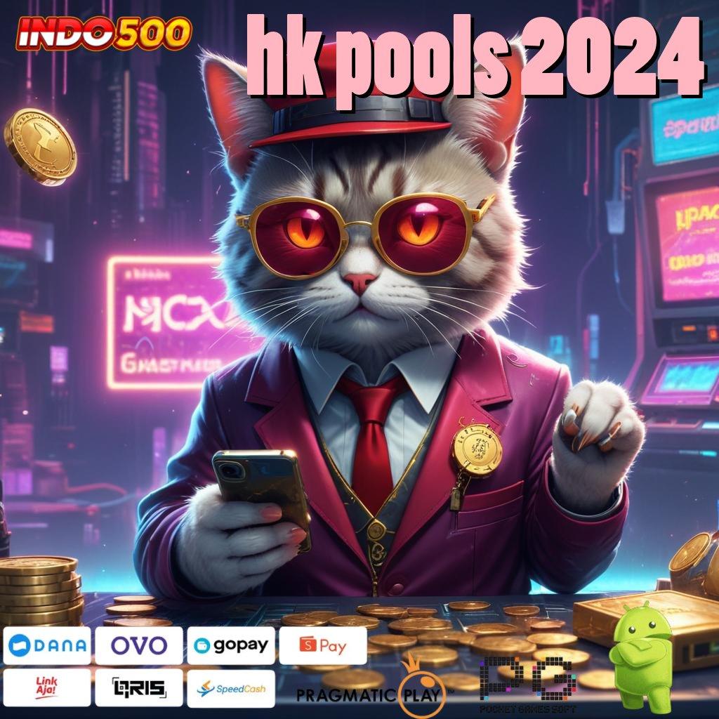 HK POOLS 2024 Langsung Kaya Dengan Aplikasi