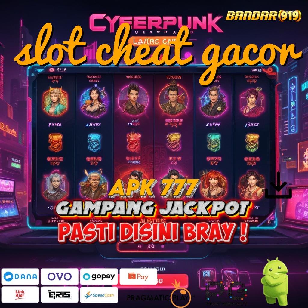 SLOT CHEAT GACOR : cepat depo uncomplicated (dalam konteks bahasa