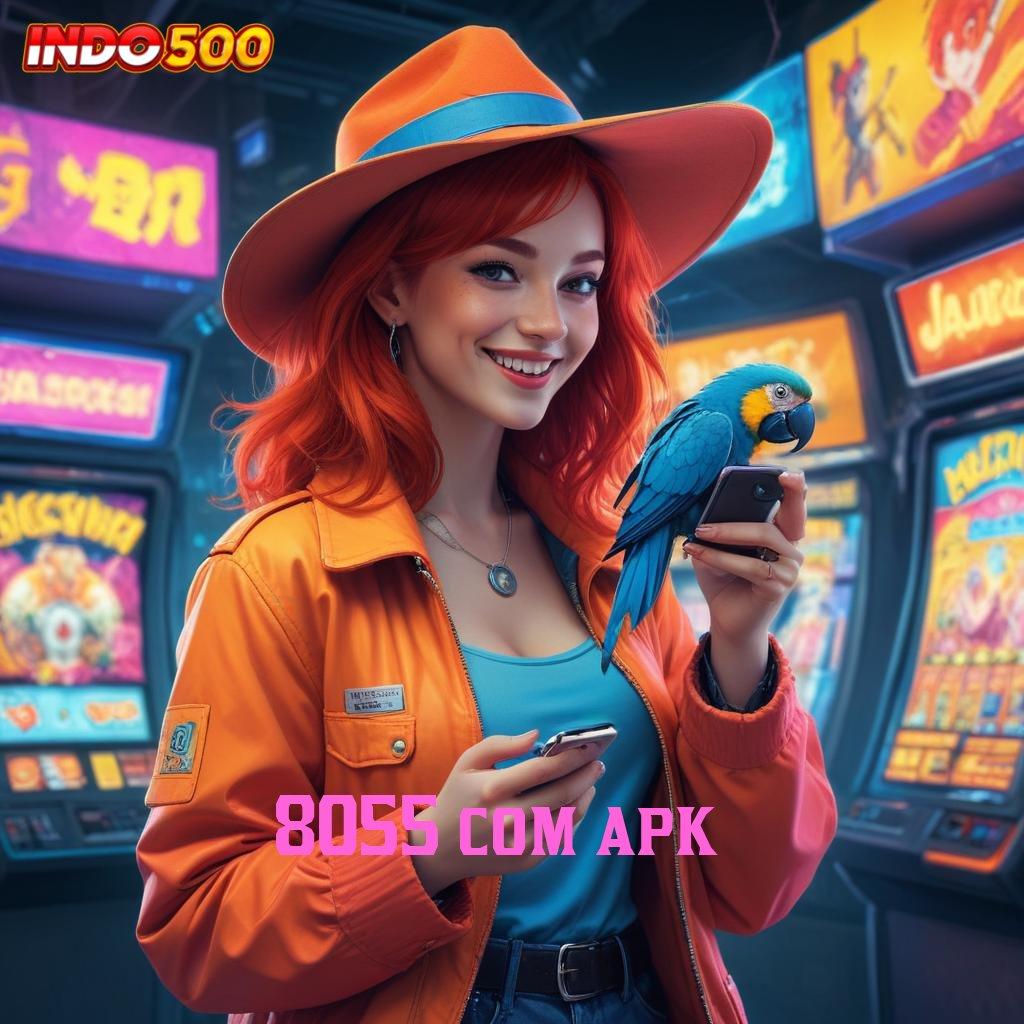 8055 COM APK 👉 Download Versi Baru Dengan Rasio Terbaik