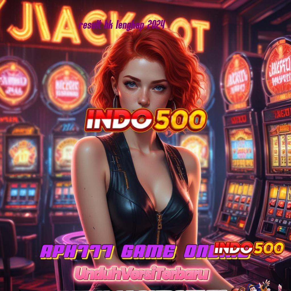 RESULT HK LENGKAP 2024 👉 Valid Event Bonus Android Spin