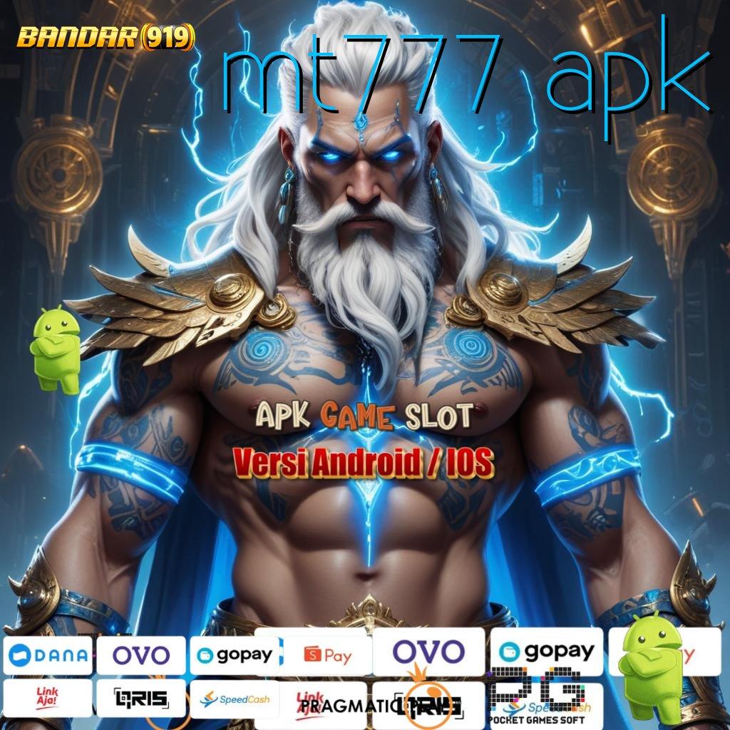 MT777 APK | gaya cuan tanpa beban