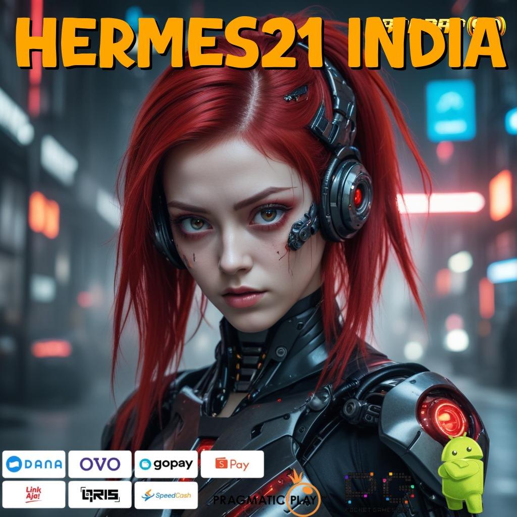 HERMES21 INDIA @ gambaran digital dengan apk jackpot langsung wd