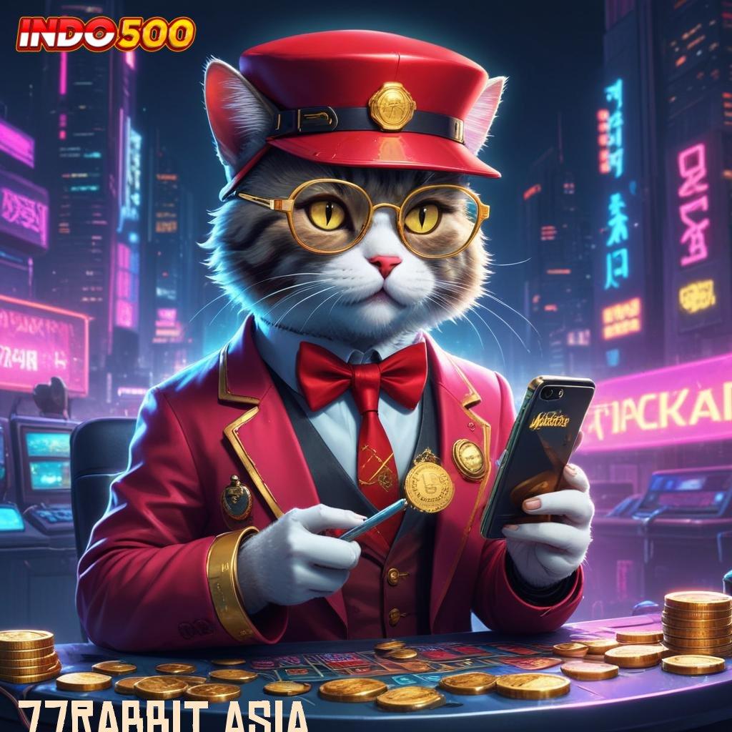 77RABBIT ASIA ✔ fleksibel dan modern keberhasilan langsung cair