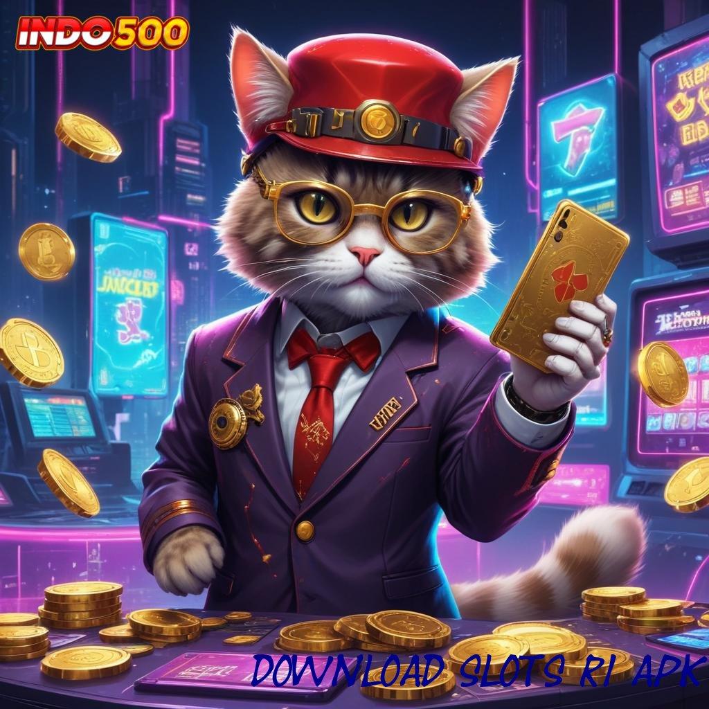 DOWNLOAD SLOTS RI APK ® Auto Dapat Gak Diundi! Slot Mahjong Gratis Tanpa Deposit investasi kecil jackpot keren