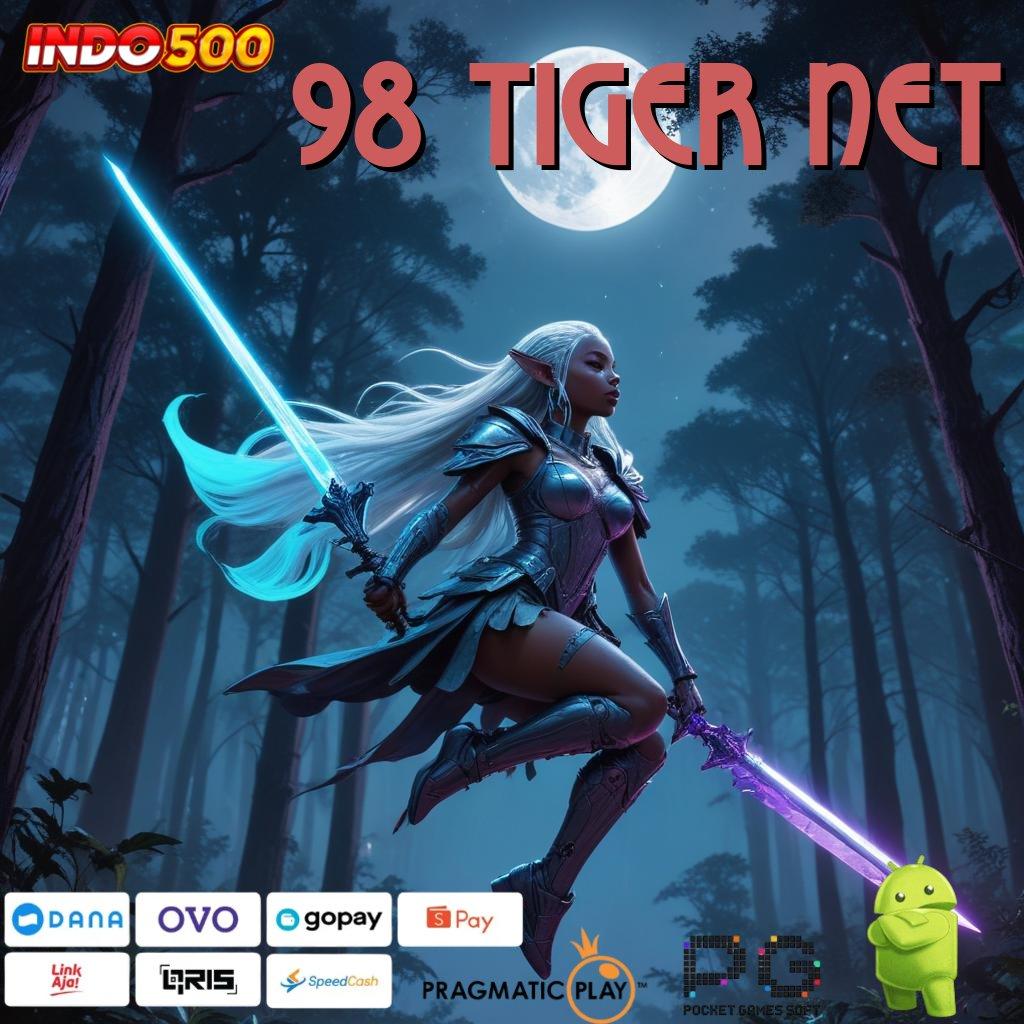 98 TIGER NET Paling Rame Gacor Bonus Pemula dengan Gopay