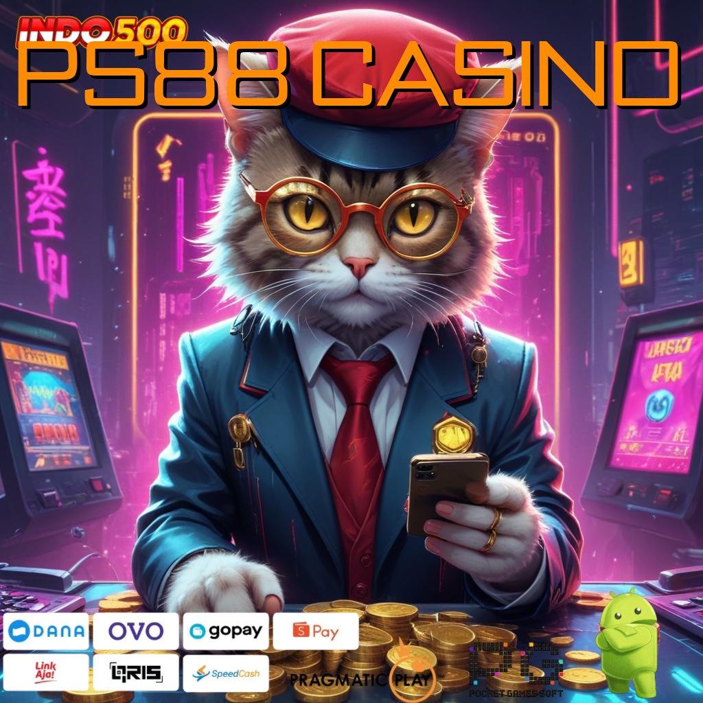 PS88 CASINO Aplikasi Dinamis Untuk Nasib Hoki