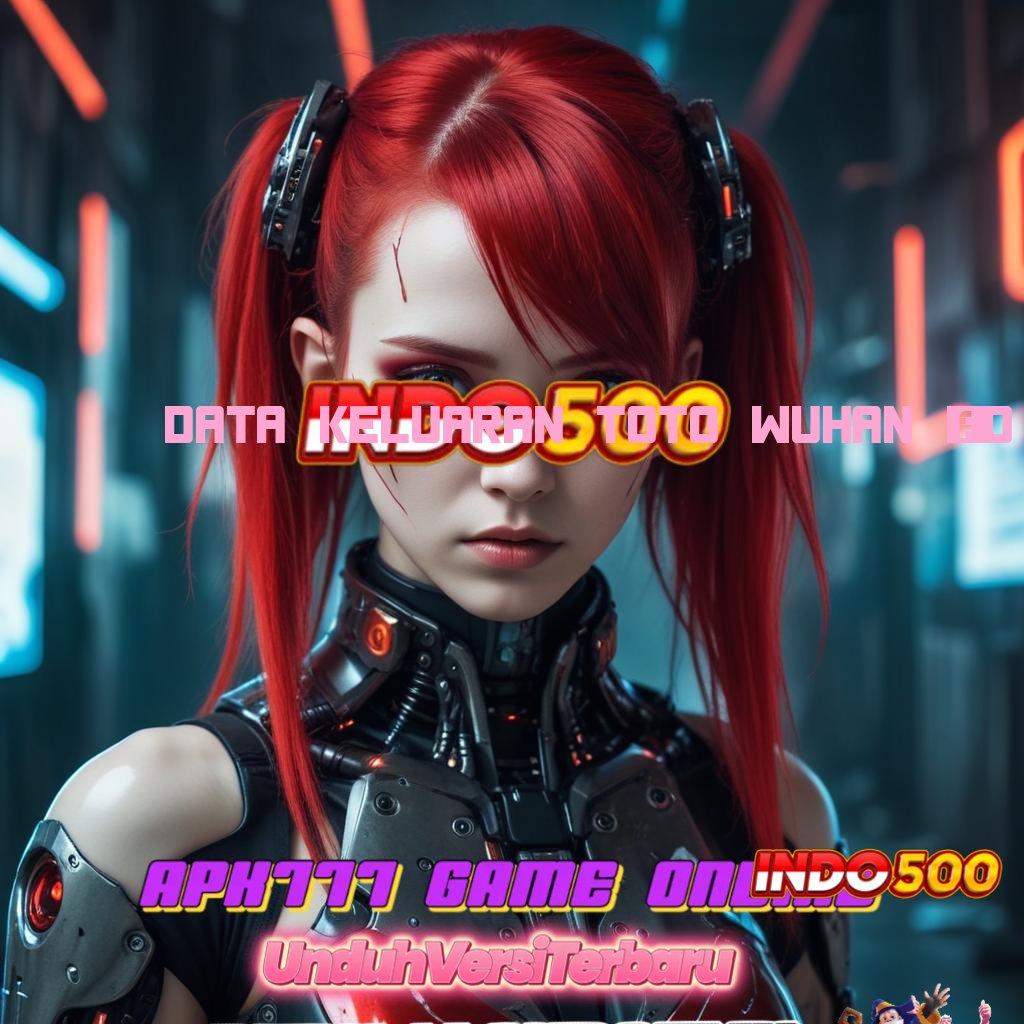 DATA KELUARAN TOTO WUHAN 6D ↦ berbasis fleksibel portal game tanpa setoran