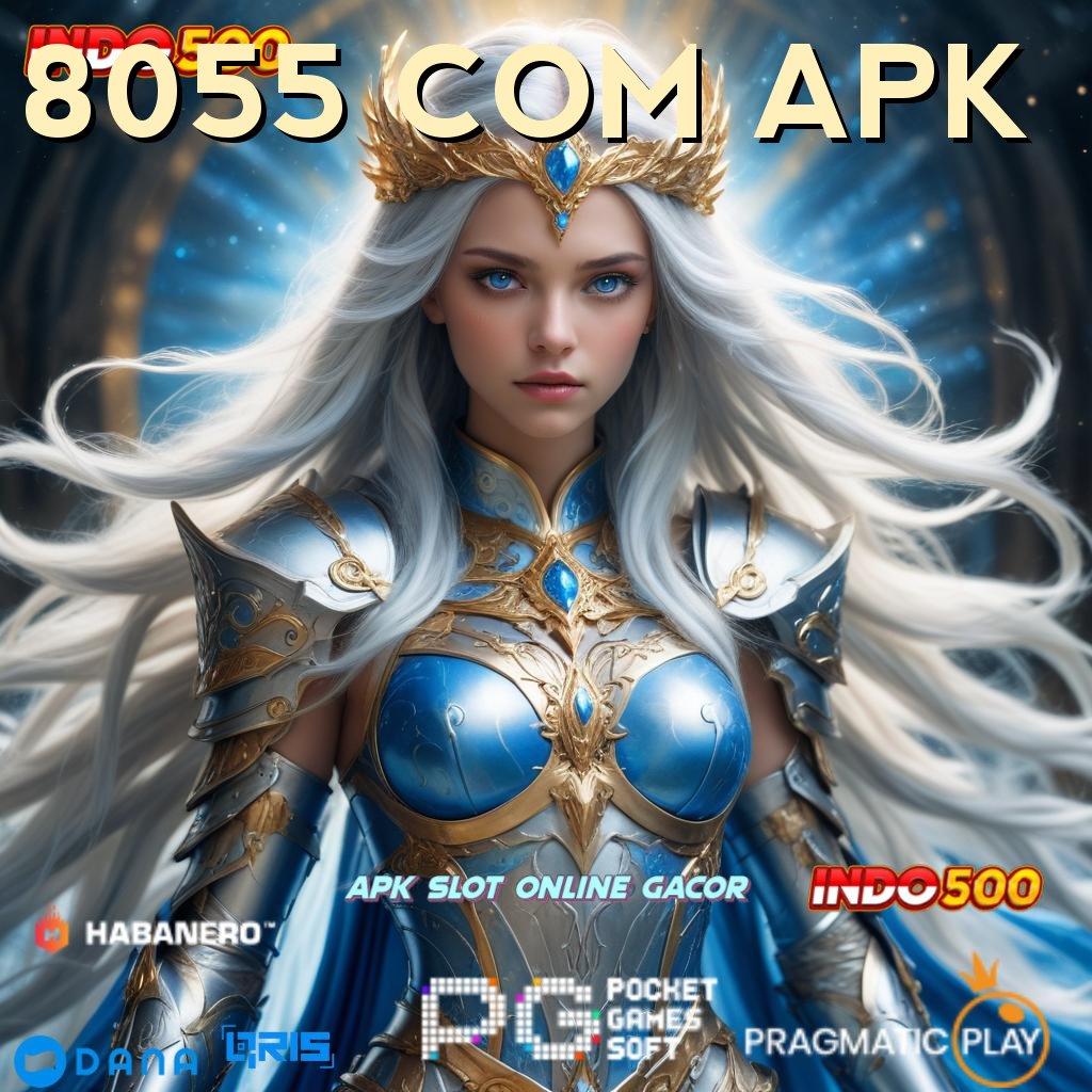 8055 COM APK 🎮 Depo Langsung Wd 10k Arah Maxwin