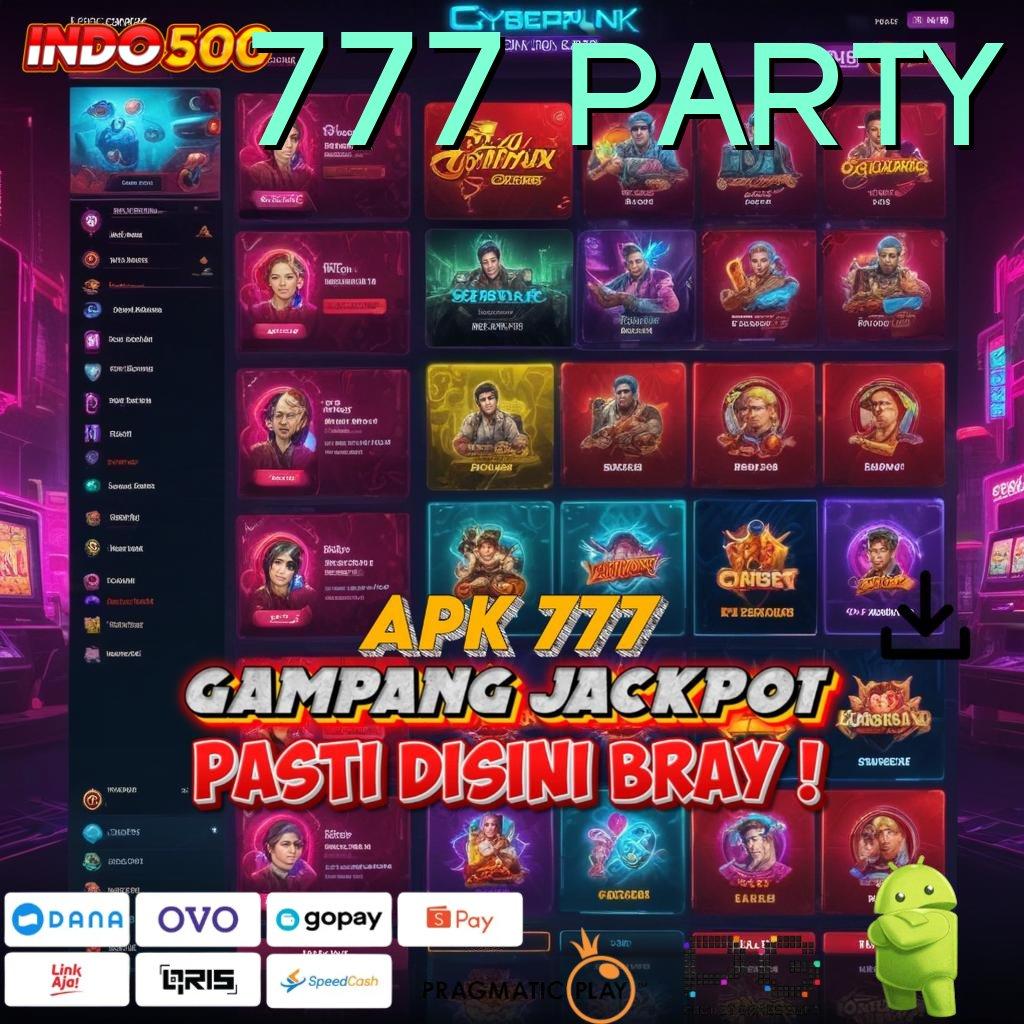 777 PARTY Versi Jackpot Tanpa Potongan