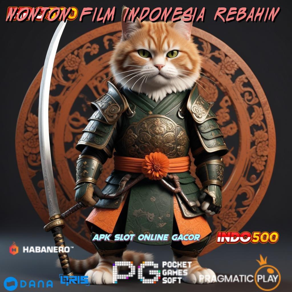 Nonton Film Indonesia Rebahin