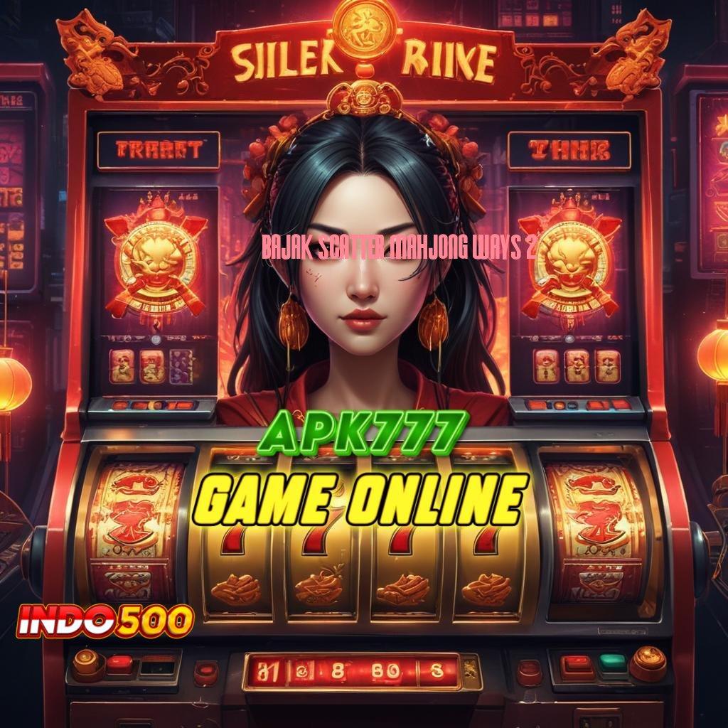 BAJAK SCATTER MAHJONG WAYS 2 ⚌ Basis Operasional Slot Bet 100 Perak Instan