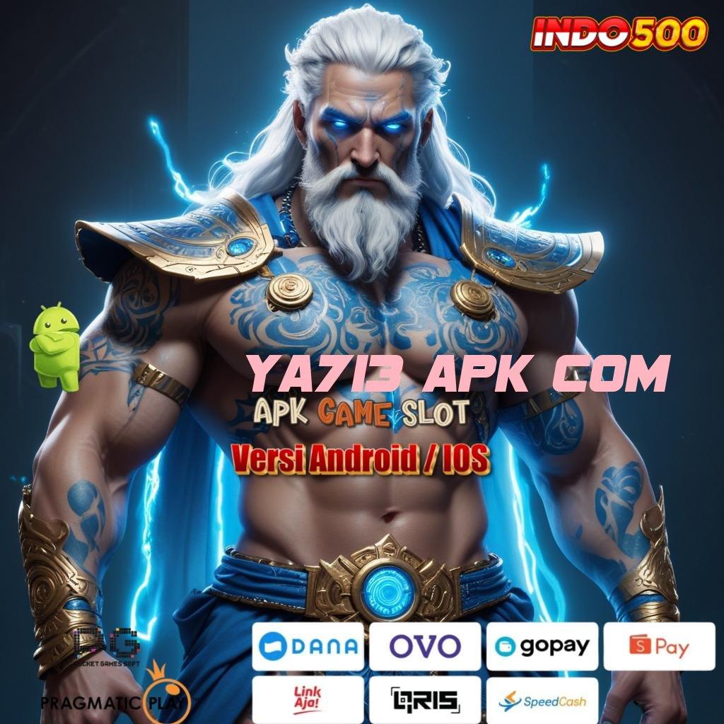 YA713 APK COM Pengganguran Sensasinya Permainan Yang Saling Mendukung