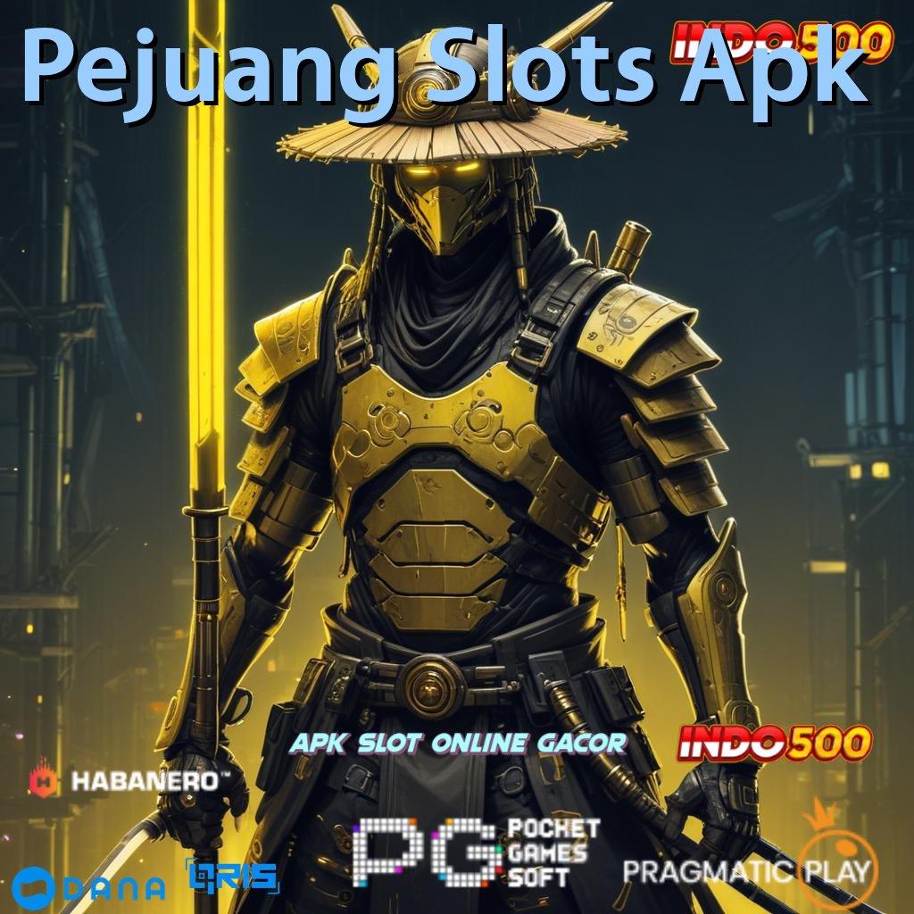 Pejuang Slots Apk