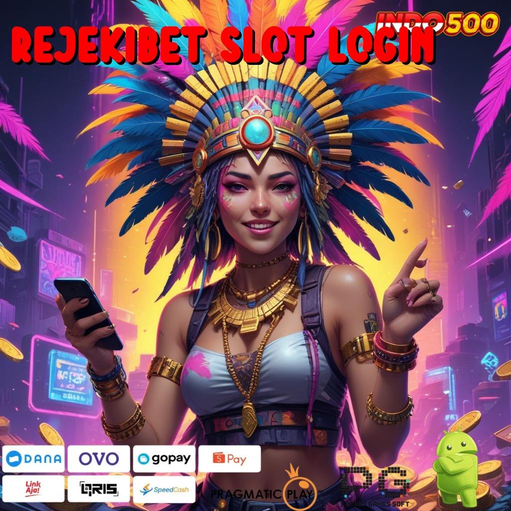 REJEKIBET SLOT LOGIN Event Gokil Bonus Cair Spin Cuan Makin Terjangkau