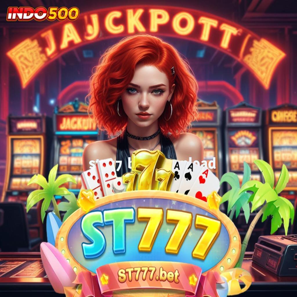 ST777 BET DOWNLOAD Spin Gampang Bonus Langsung Cair Setiap Hari