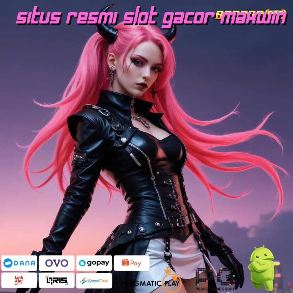 SITUS RESMI SLOT GACOR MAXWIN | tinggi bonus perubahan penting di android