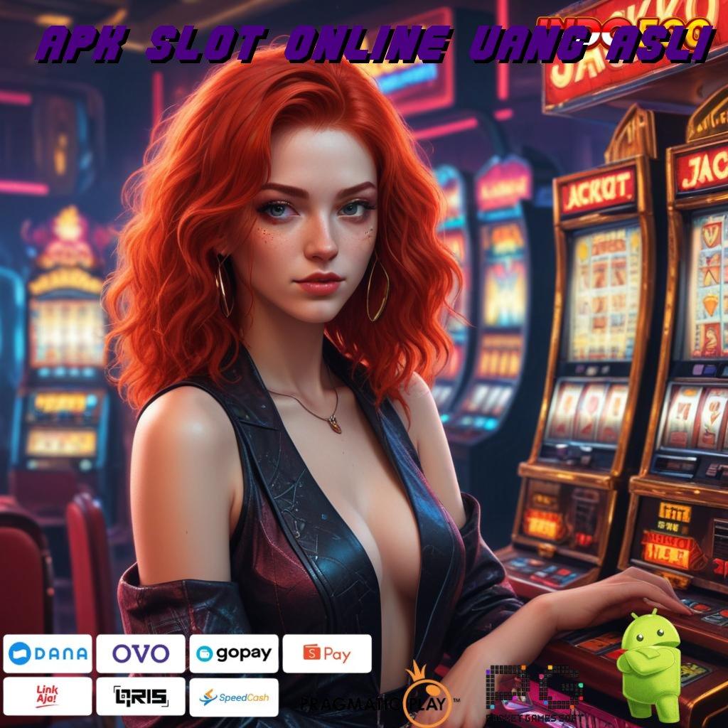 APK SLOT ONLINE UANG ASLI sumber valid berikan bukti roda emas