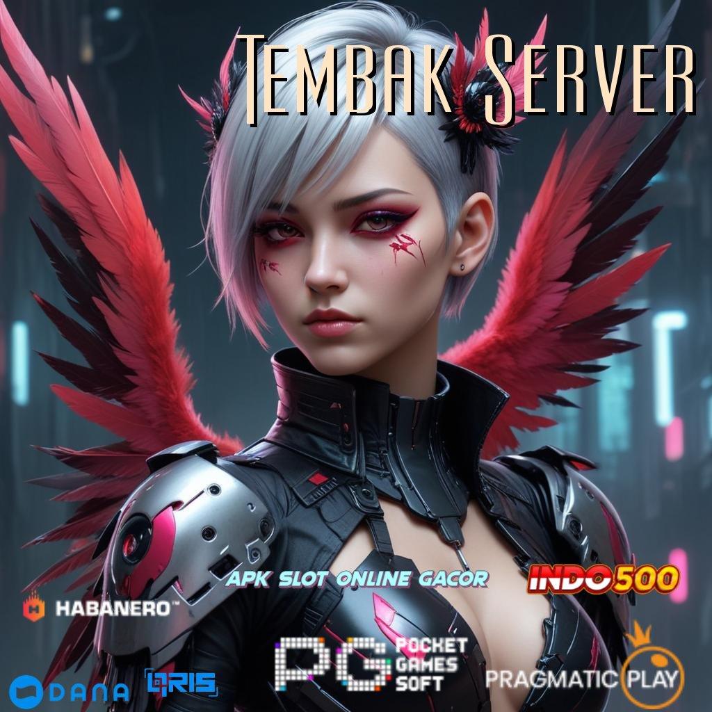 Tembak Server